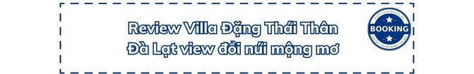 save ngay top 10 villa sang chảnh ở đà lạt